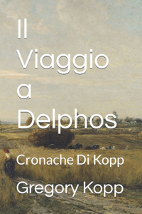 Il Viaggio a Delphos
