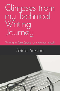 Glimpses from my Technical Writing Journey