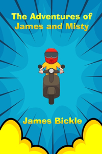 The Adventures of James and Misty