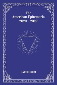 American Ephemeris 2020-2029: Greenwich Mean Time Edition