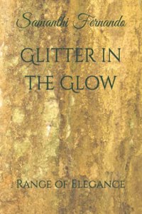 Glitter in the Glow