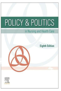 Policy and Politics in Nursing Health Care