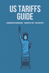 US Tariffs Guide