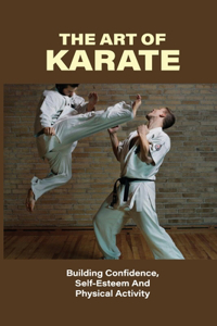The Art Of Karate