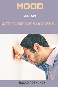 Mood as an Attitude of Success