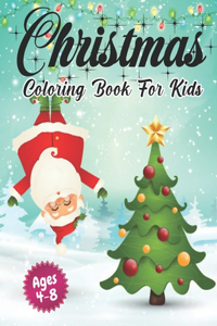 Christmas Coloring Book for Kids Ages 4-8