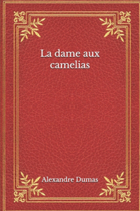 La dame aux camelias
