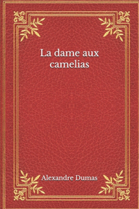 La dame aux camelias