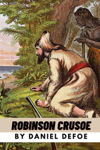 Robinson Crusoe by Daniel Defoe