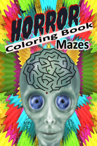 Horror Coloring Book And Mazes