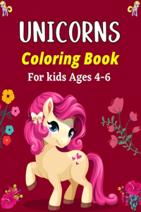 UNICORNS Coloring Book For Kids Ages 4-6