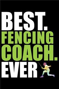 Best Fencing Coach Ever