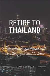 Retire To Thailand