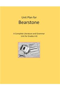 Unit Plan for Bearstone