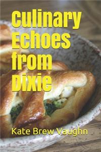 Culinary Echoes from Dixie