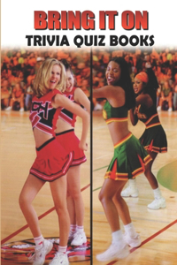 Bring It On Trivia Quiz Books