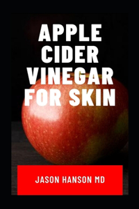 Apple Cider Vinegar for Skin