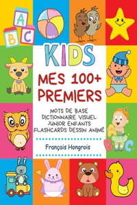 Mes 100+ Premiers Mots de Base Dictionnaire Visuel Junior Enfants Flashcards dessin animé Français Hongrois