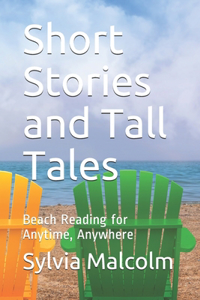 Short Stories and Tall Tales