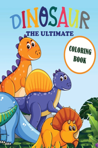 Ultimate Dinosaur Coloring Book