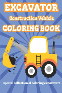 Excavator Construction Vehicle Coloring Book