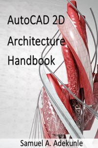 AutoCAD 2D Architecture Handbook