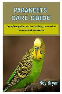 Parakeets Care Guide