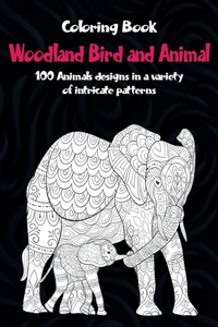Woodland Bird and Animal - Coloring Book - 100 Animals designs in a variety of intricate patterns