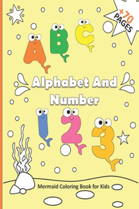 Alphabet And Number Mermaid Coloring Book For kids