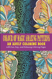 Colour Of Magic Amazing Patterns