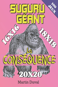 Suguru Géant: La Conséquence