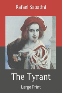 The Tyrant