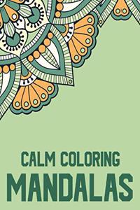 Calm Coloring Mandalas