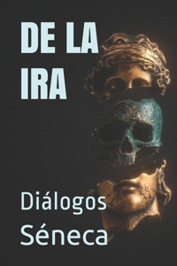 De la Ira