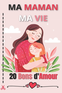 Ma Maman Ma Vie 20 Coupons d'Amour