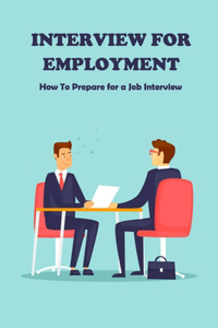 Interview For Employment