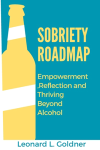 Sobriety Roadmap