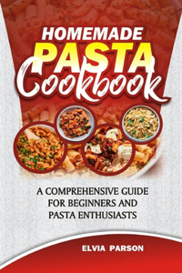 Homemade Pasta Cookbook