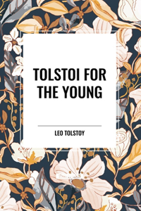 Tolstoi for the Young