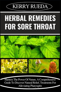 Herbal Remedies for Sore Throat