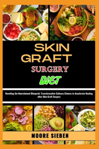 Skin Graft Surgery Diet