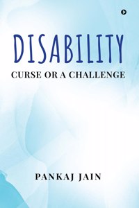 Disability - Curse or a Challenge