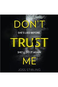 Don’t Trust Me