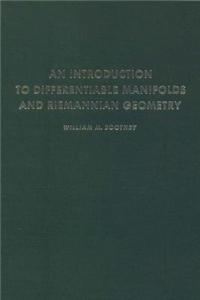 An Introduction to Differentiable Manifolds and Riemannian Geometry