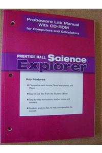 Prentice Hall Science Explorer Probeware Lab Manual 2005c