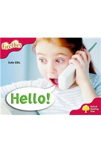 Oxford Reading Tree: Level 4: More Fireflies A: Hello!