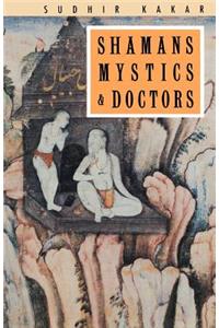 Shamans, Mystics and Doctors