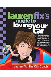 Lauren Fix's Guide to Loving Your Car