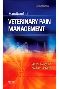 Handbook of Veterinary Pain Management