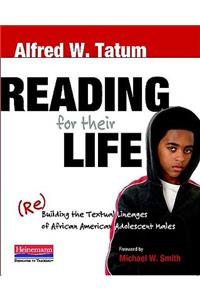 Reading for Their Life: (Re)Building the Textual Lineages of African American Adolescent Males